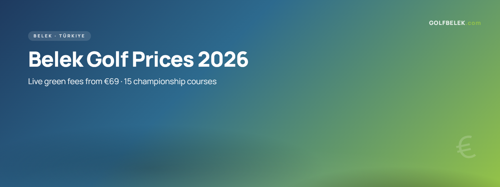 Belek Golf 2026 prices — live green fees from €69